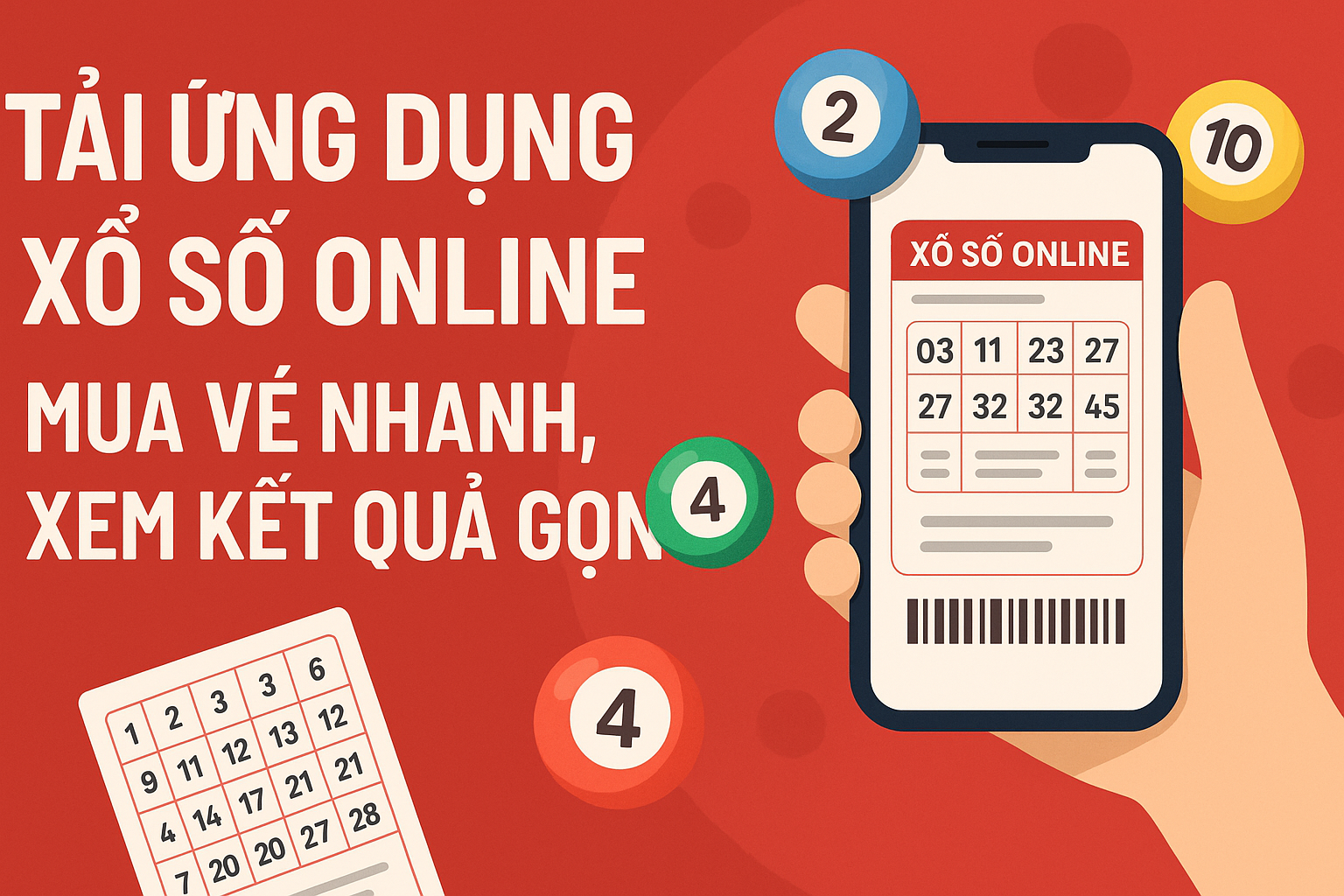 Tải Ứng Dụng Xổ Số Online – Mua Vé Nhanh, Xem Kết Quả Gọn