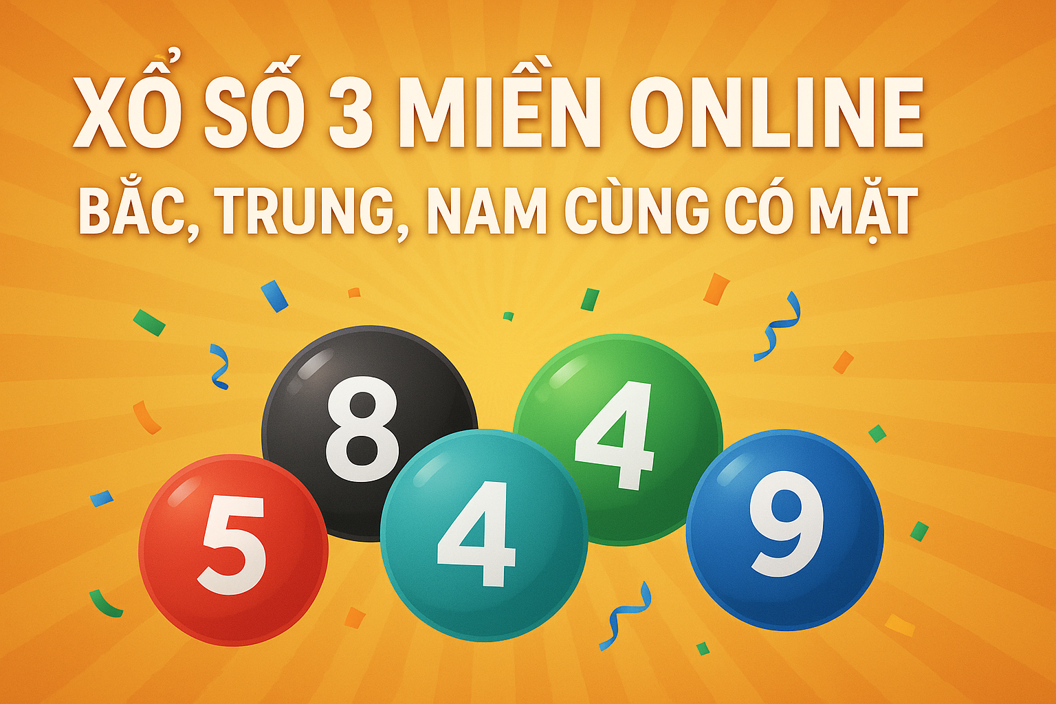 Xổ Số 3 Miền Online – Bắc, Trung, Nam Cùng Có Mặt: Cập Nhật Nhanh Mỗi Ngày